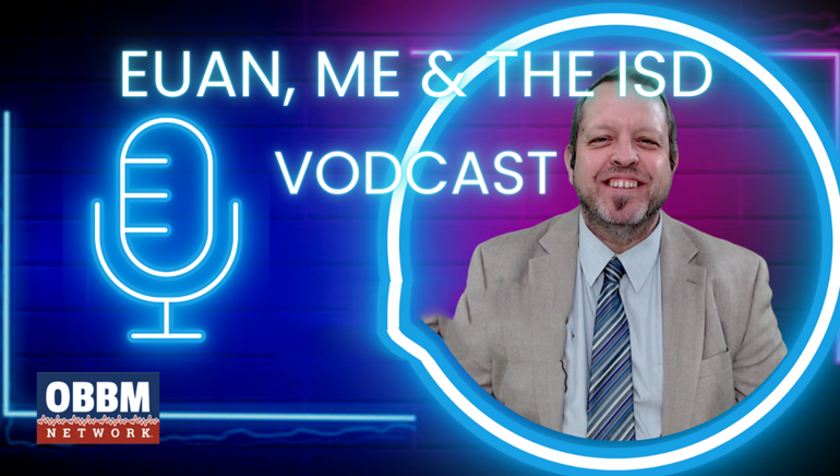 Euan, Me, & The ISD Podcast